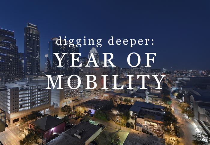 Austin skyline with text overlay, "Digging Deeper: Year of Mobility"