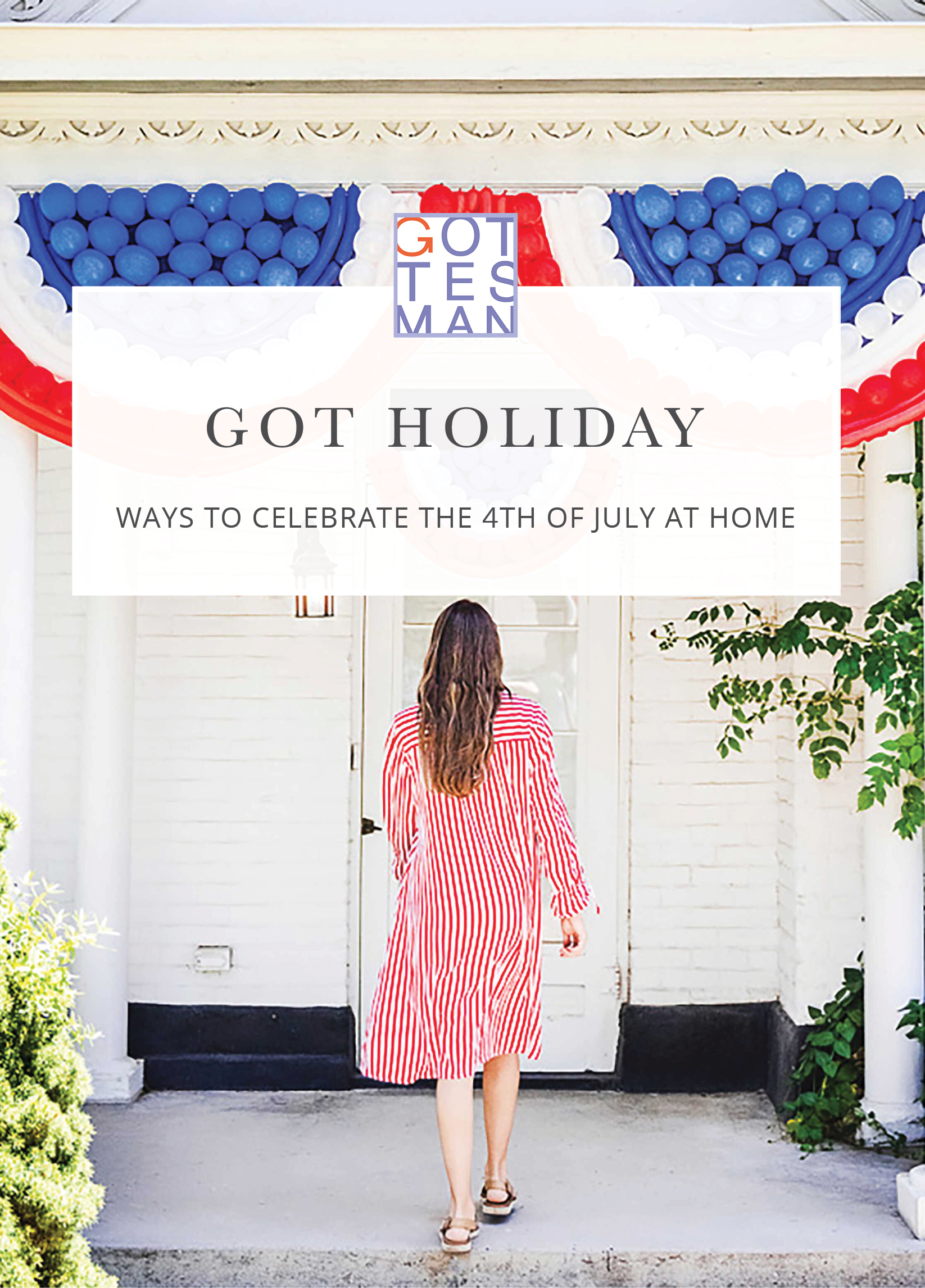 Woman in a red and white dress with text overlay, "Got Holiday: Ways to Celebrate the 4th of July"