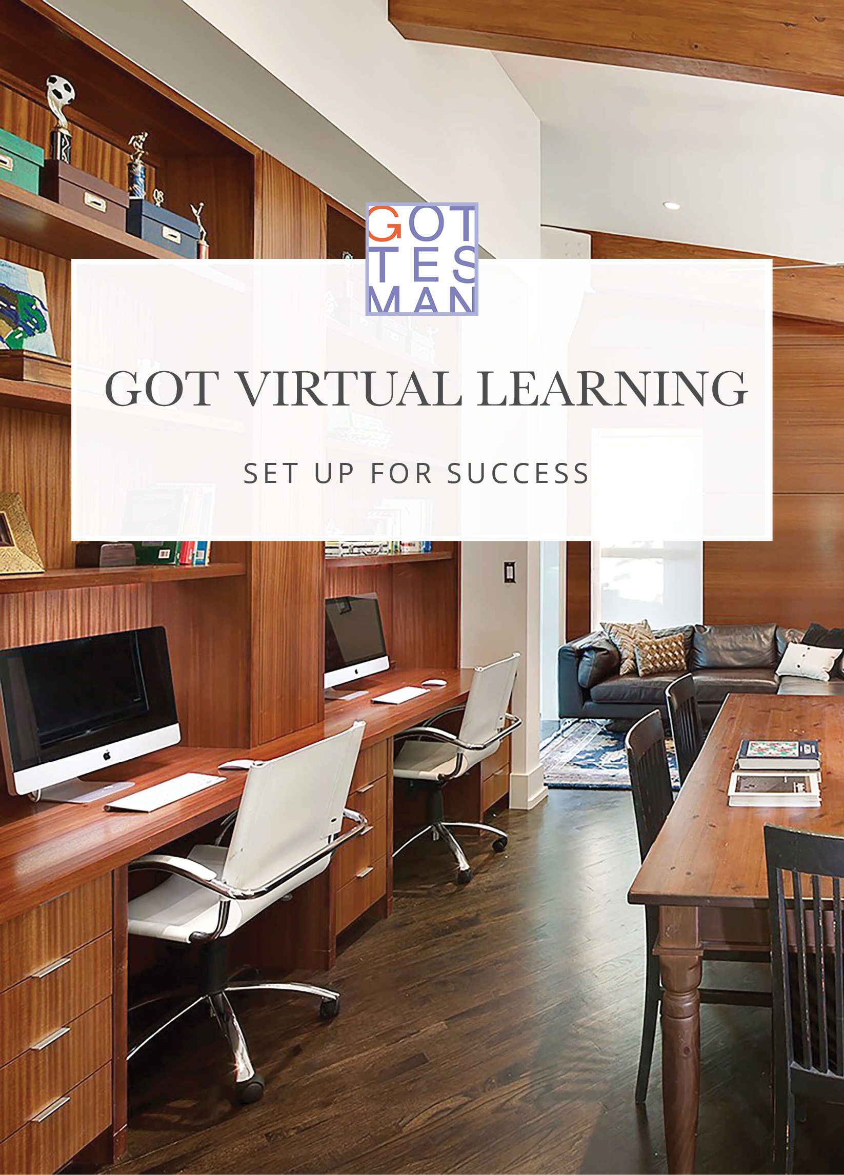 Home office with text overlay, "Got Virtual Learning: Set Up for Success