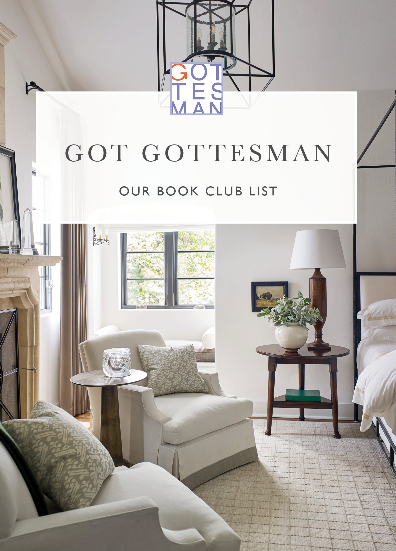Cozy chairs in bedroom with text overlay, "Got Gottesman: Our Book Club List"