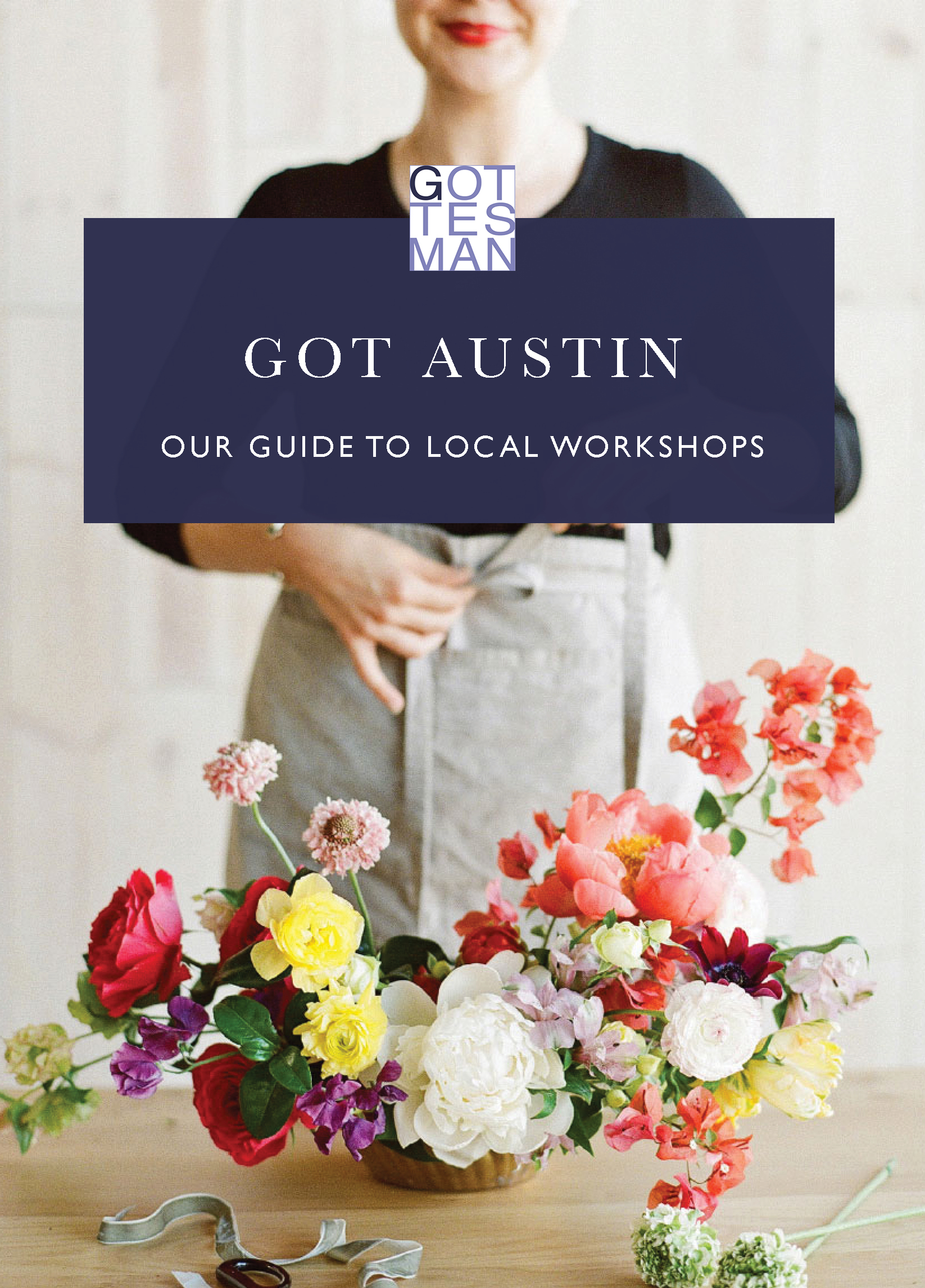 "Got Austin: Our Guide to Local Workshops"