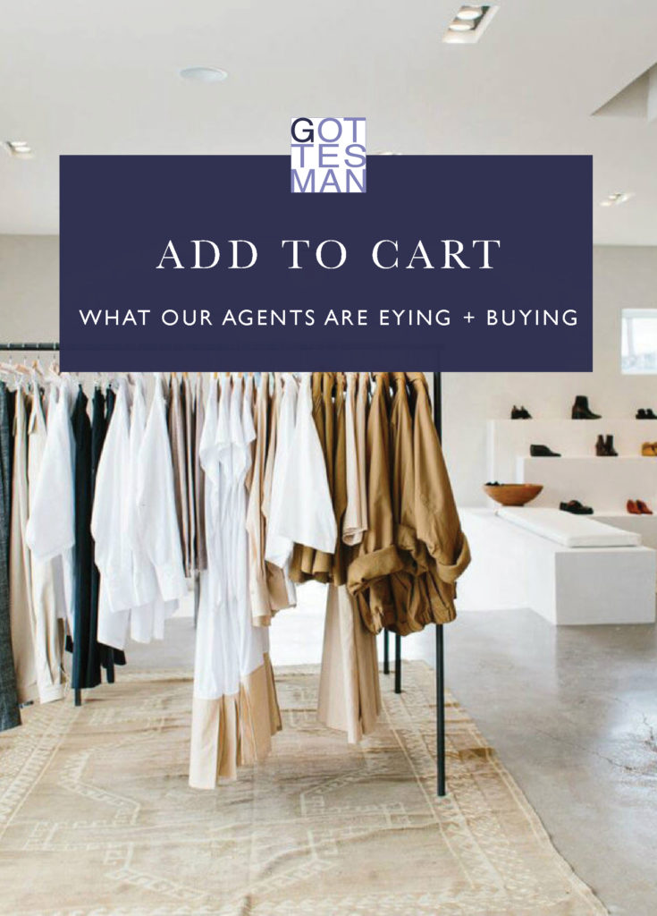 "Add to Cart: What Our Agents are Eying and Buying"