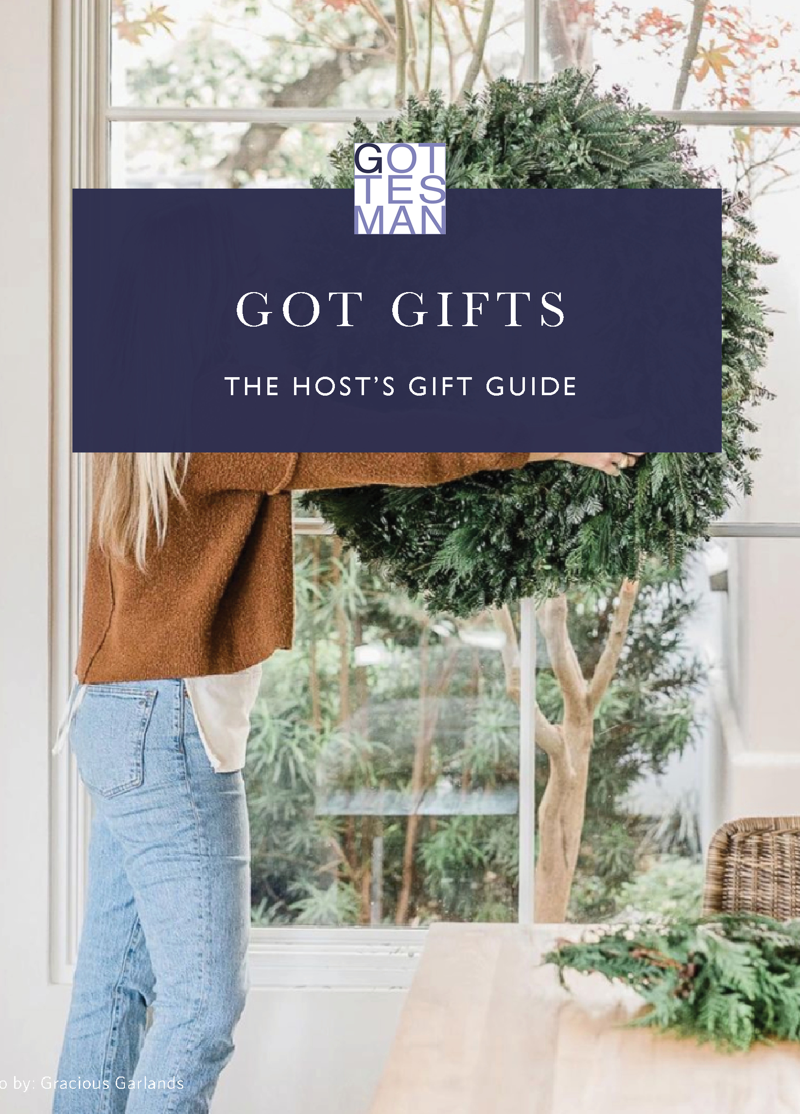 "Got Gifts: The Host's Gift Guide"