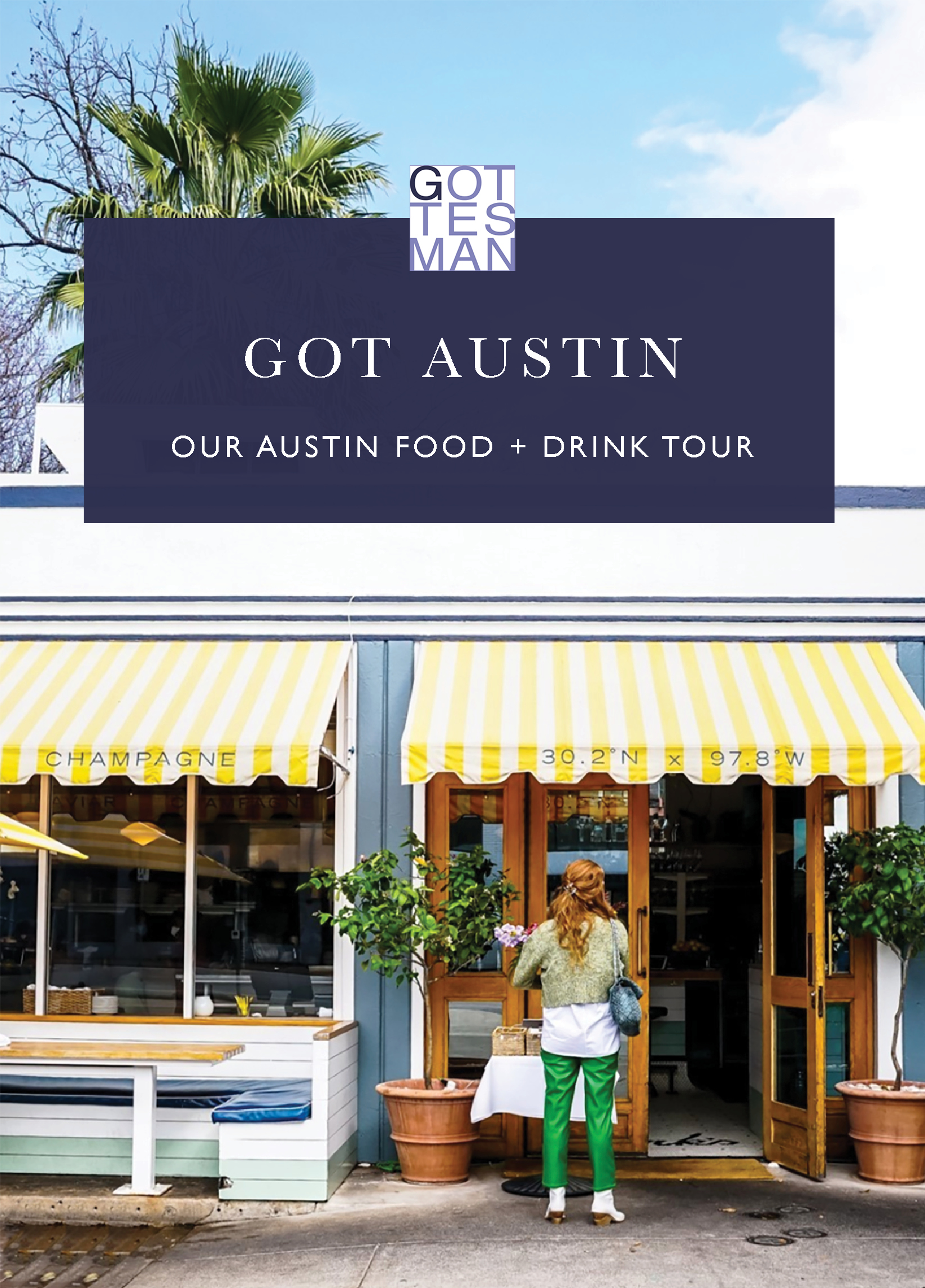 "Got Austin: Our Food and Drink Tour"