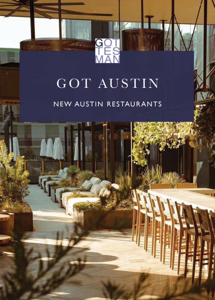 "Got Austin: New Austin Restaurants"