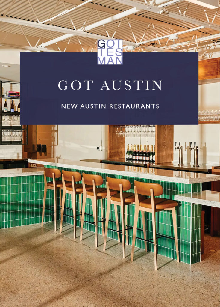 Restaurant with text overlay, "Got Austin: New Austin Restaurants"
